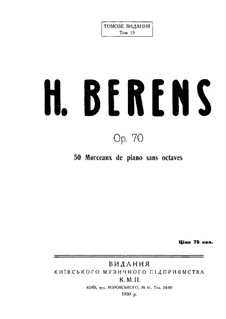 Пятьдесят пьес для начинающих, Op.70: Все пьесы by Иоганн Германн Беренс