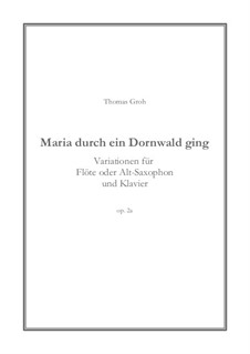 Maria durch ein Dornwald ging: Für Flöte und Klavier, Op.2a by folklore