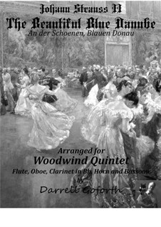 На прекрасном голубом Дунае, Op.314: For woodwind quintet by Иоганн Штраус (младший)