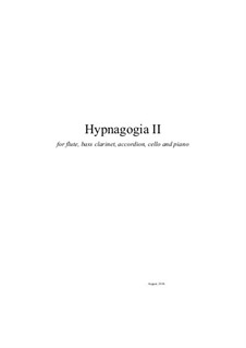 Hypnagogia II: Hypnagogia II by Hanan Hadzajlic