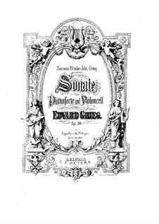 Соната для виолончели и фортепиано ля минор, Op.36: Партитура, сольная партия by Эдвард Григ