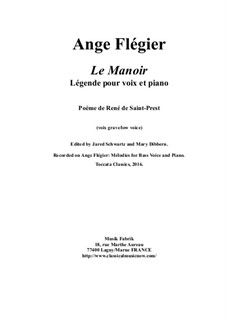 Le Manoir: For bass voice and piano by Анж Флегье