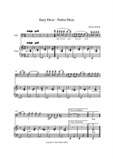 Easy Piece - Petite Pièce for violoncello and piano: Easy Piece - Petite Pièce for violoncello and piano by Hans Bakker