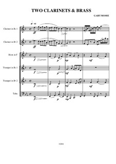 Dialog for Two Clarinets & Brass Quartet: Dialog for Two Clarinets & Brass Quartet by Gary Mosse
