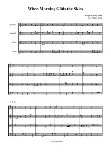 When Morning Gilds the Skies: Для струнного квартета by Джозеф Барнби