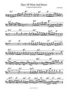 Days Of Wine And Roses: Composed Improvisation: Days Of Wine And Roses: Composed Improvisation by Jared Plane