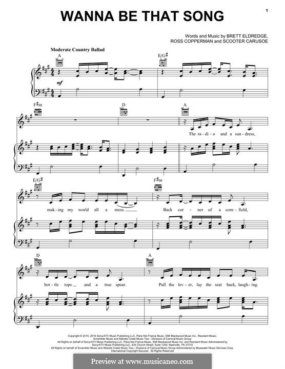 Wanna Be That Song: Для голоса и фортепиано (или гитары) by Brett Eldredge, Ross Copperman, Scooter Carusoe