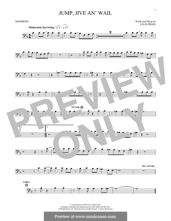 Jump, Jive an' Wail: For trombone by Louis Prima