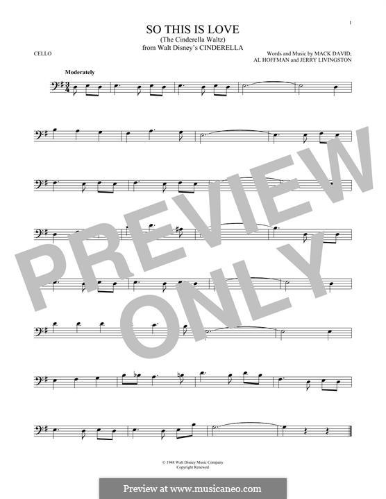So This Is Love (The Cinderella Waltz): Для виолончели by Al Hoffman, Jerry Livingston, Mack David