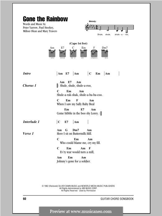 Gone the Rainbow (Peter, Paul & Mary): Текст, аккорды by Paul Stookey, Milton T. Okun, Peter Yarrow, Mary Travers