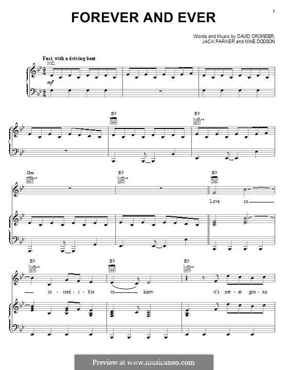 Forever and Ever (David Crowder Band): Для голоса и фортепиано (или гитары) by David Crowder, Jack Parker, Mike Dodson