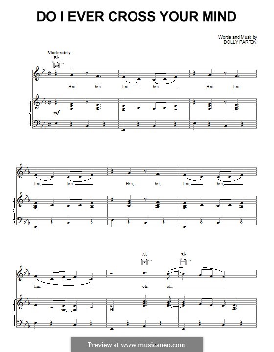 Do I Ever Cross Your Mind: Для голоса и фортепиано (или гитары) by Dolly Parton
