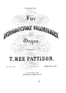 Five Introductory Voluntaries: Книга II by Томас Ми Паттисон