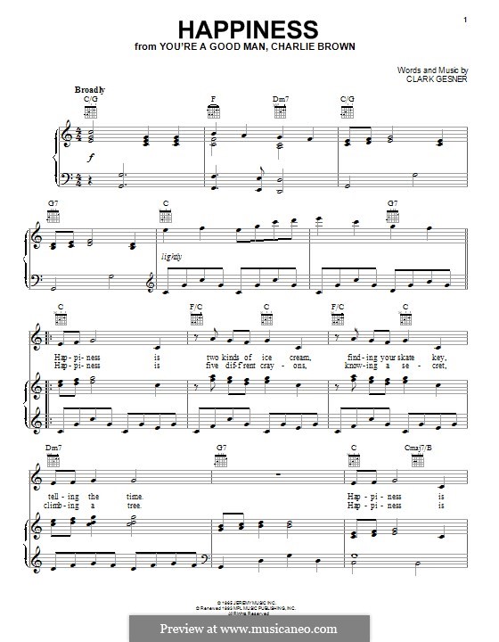 Happiness (from You're A Good Man, Charlie Brown): Для голоса и фортепиано (или гитары) by Clark Gesner