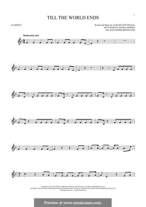 Till the World Ends (Britney Spears): Для кларнета by Alexander Kronlund, Kesha Sebert, Lukas Gottwald, Max Martin