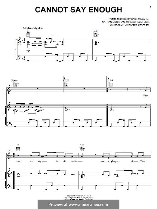 Cannot Say Enough (MercyMe): Для голоса и фортепиано (или гитары) by Bart Millard, James Bryson, Michael Scheuchzer, Nathan Cochran, Robin Shaffer
