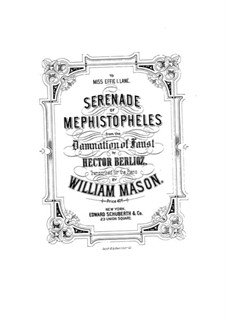 Осуждение Фауста, H.111 Op.24: Серенада Мефистофеля, для фортепиано by Гектор Берлиоз