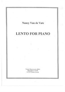 Lento for Piano: Lento for Piano by Nancy Van de Vate