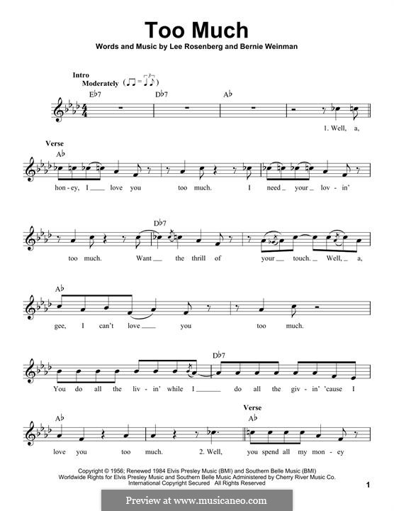 Too Much (Elvis Presley): Мелодия by Bernard Weinman, Lee Rosenberg