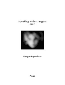 Speaking with strangers: Speaking with strangers by Giorgos Papamitrou