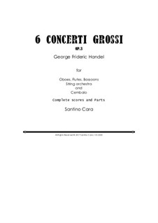Six Concerti Grossi for Winds, Strings and Cembalo, Op.3: Scores and parts by Георг Фридрих Гендель