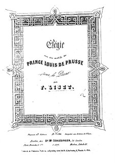 Элегия на темы принца Луи Фердинанда Прусского, S.168: Элегия на темы принца Луи Фердинанда Прусского by Франц Лист