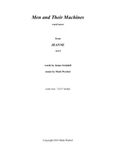 Jeanne: Men and Their Machines - vocal score by Mark Warhol