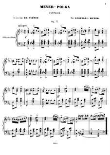 Meyer-Polka, Op.77: Meyer-Polka by Леопольд де Мейер