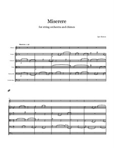 Miserere for String Orchestra and Chimes: Miserere for String Orchestra and Chimes by Igor Karaca