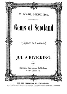 Gems of Scotland. Concert Caprice: Для фортепиано by Джулия Риве-Кинг