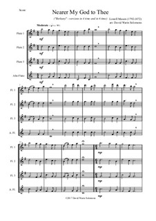 Ближе, Господь, к Тебе: For flute quartet (3 flutes and 1 alto flute) by Lowell Mason