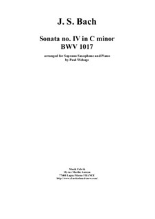 Соната для скрипки и клавесина No.4 до минор, BWV 1017: Arrangement for soprano saxophone and keyboard by Иоганн Себастьян Бах