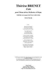 Ciels for SATB chorus, orchestra and organ: 6 chorus parts by Thérèse Brenet