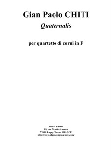 Quaternalis for four F horns: Quaternalis for four F horns by Gian Paolo Chiti