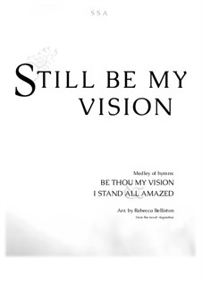 Still Be My Vision: SSA by Charles Hutchinson Gabriel