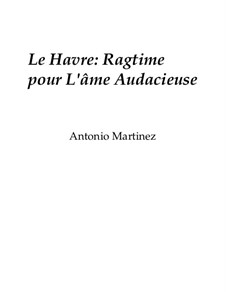 Rags of the Red-Light District, Nos.36-70, Op.2: No.39 Гавр: Рэгтайм для Дурацкой Души by Antonio Martinez