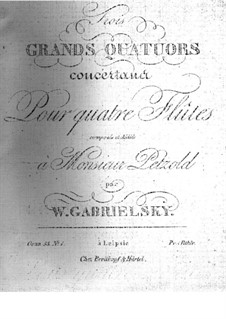 Квартет для флейт No.1 соль мажор, Op.53: Квартет для флейт No.1 соль мажор by Иоганн Вильгельм Габрильски