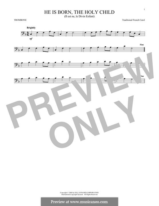 He is Born, the Holy Child (Il est ne, le divin enfant): For trombone by folklore