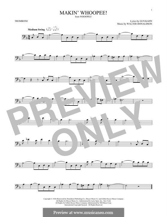 Makin' Whoopee!: For trombone by Уолтер Дональдсон