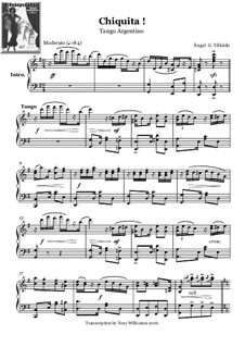 Chiquita - Tango Argentino: Chiquita - Tango Argentino by Ángel Gregorio Villoldo