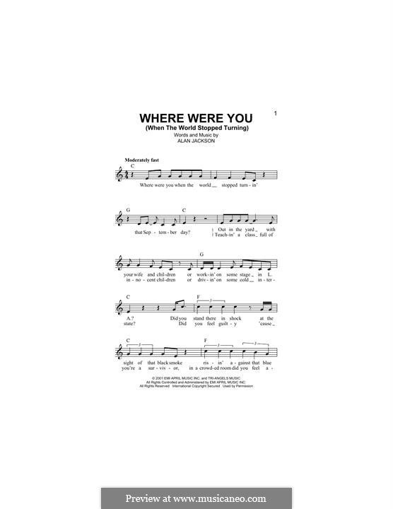 Where Were You (When the World Stopped Turning): Мелодия by Alan Jackson