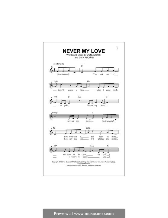 Never My Love: Melody line (The Association) by Dick Addrisi, Don Addrisi