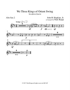 We Three Kings of Orient Swing: For easy sax quartet – alto sax II part by John H. Hopkins Jr.