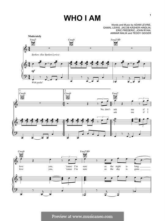 Who I am (Maroon 5 feat. LunchMoney Lewis): Для голоса и фортепиано (или гитары) by Adam Levine, Ammar Malik, Jacob Kasher Hindlin, Eric Frederic, John Theodore Geiger, John Henry Ryan, Gamal Lewis