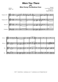 Were You There (with When I Survey the Wondrous Cross): Для квартета медных духовых by folklore, Lowell Mason