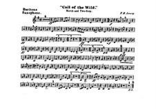 Call of the Wild: Baritone saxophone part by Франк Хойт Лоузи