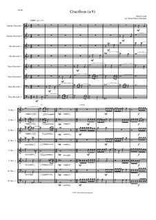 Crucifixus: For recorder octet (or recorder orchestra) by Антонио Лотти