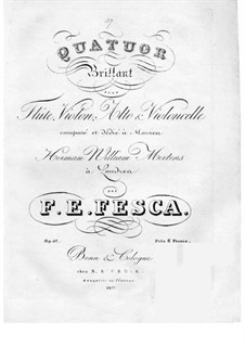 Блестящий квартет No.1 для флейты, скрипки, альта и виолончели, Op.37: Партия флейты by Фридрих Феска