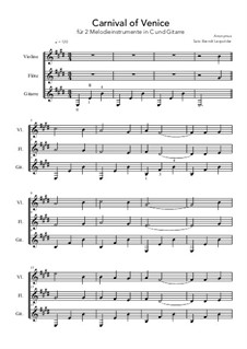 Carnival of Venice: Für 2 Melodieinstrumente in C und Gitarre (E-Dur) by Unknown (works before 1850)