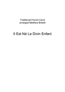 He is Born, the Holy Child (Il est ne, le divin enfant): For brass band by folklore